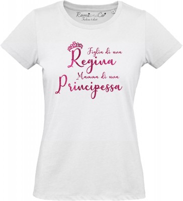 T-shirt Figlia di una Regina ... 