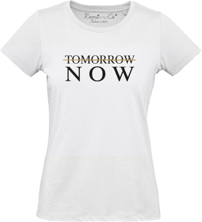 T-shirt Tomorrow Now