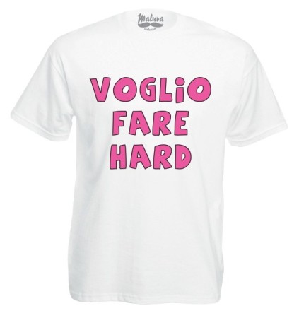 VOGLIO FARE HARD