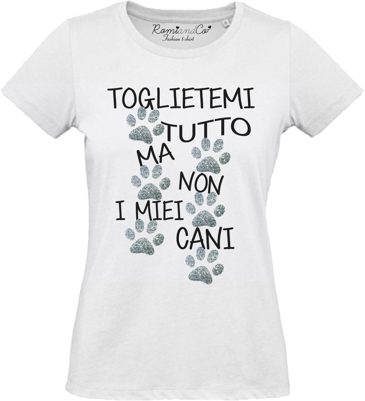 T shirt Toglietemi tutto ma non i miei cani personalizzata RomiandCo