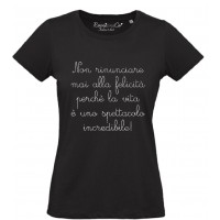 T-shirt Non Rinunciare alla Felicità